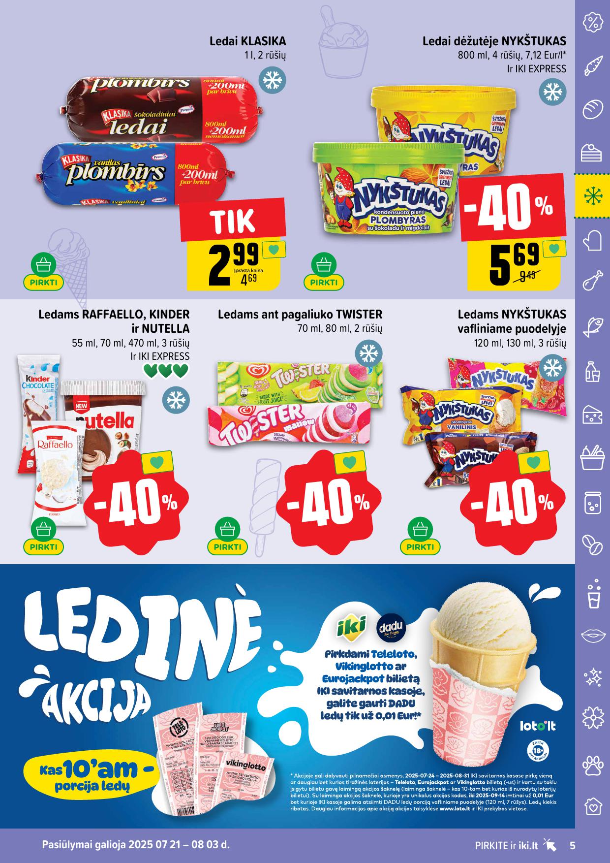 IKI SAVAITĖLĖ akcijų ir nuolaidų leidinys Nr.31 2025.07.28 - 2025.08.03