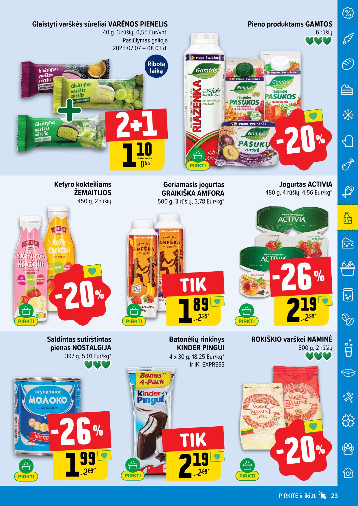 IKI SAVAITĖLĖ akcijų ir nuolaidų leidinys Nr.28 2025.07.07 - 2025.07.13