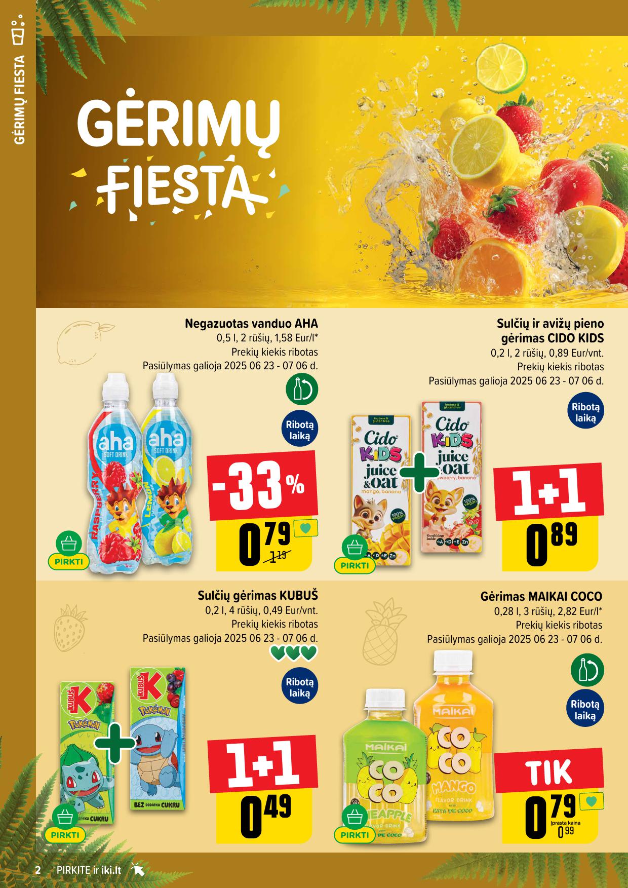 IKI SAVAITĖLĖ akcijų ir nuolaidų leidinys Nr.26 2025.06.23 - 2025.06.29