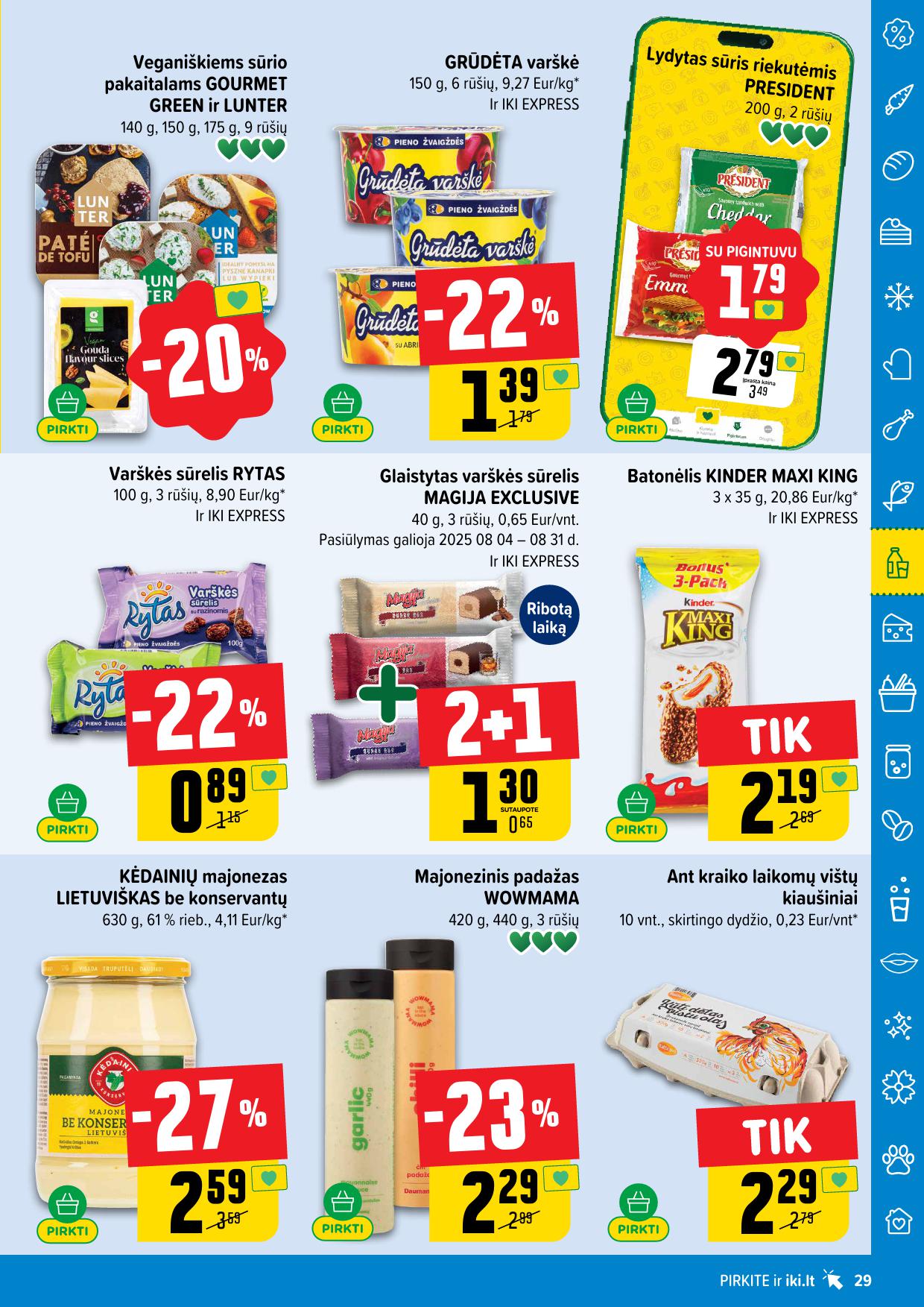 IKI SAVAITĖLĖ akcijų ir nuolaidų leidinys Nr.32 2025.08.04 - 2025.08.10