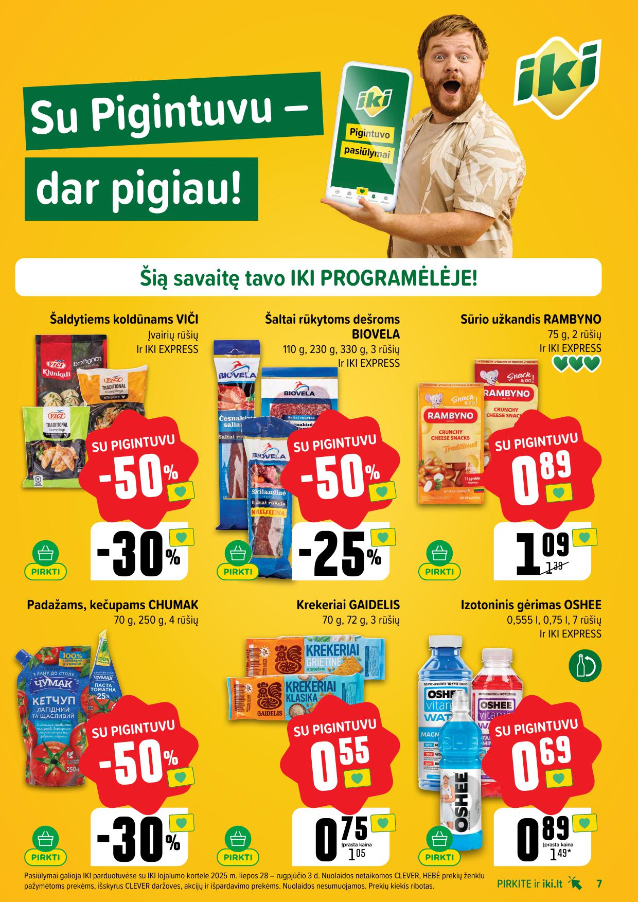 IKI SAVAITĖLĖ akcijų ir nuolaidų leidinys Nr.31 2025.07.28 - 2025.08.03
