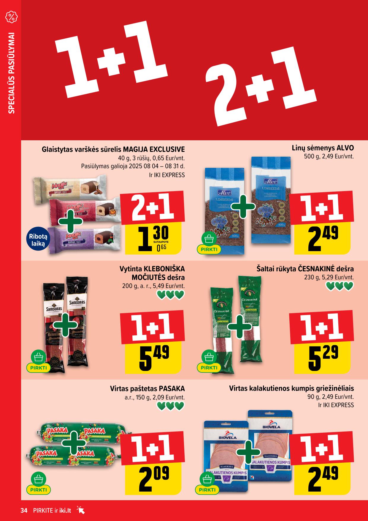 IKI SAVAITĖLĖ akcijų ir nuolaidų leidinys Nr.32 2025.08.04 - 2025.08.10