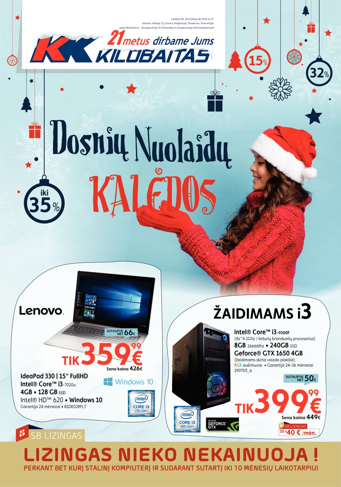 KILOBAITAS akcijų ir nuolaidų leidinys galioja iki 2019.12.31(leidinio galiojimas yra pasibaigęs)