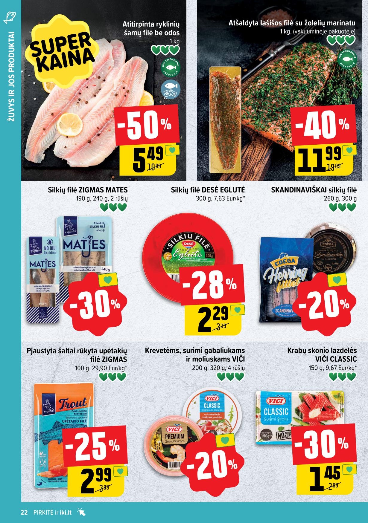 IKI SAVAITĖLĖ akcijų ir nuolaidų leidinys Nr.34 2025.08.18 - 2025.08.24