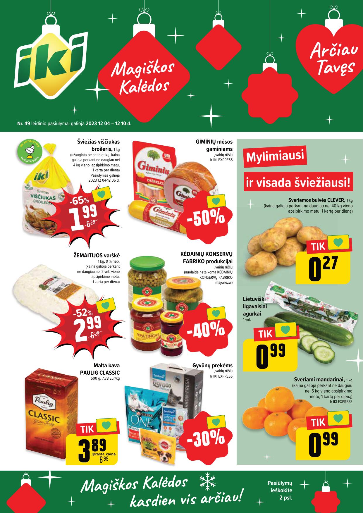 IKI SAVAITĖLĖ akcijų ir nuolaidų leidinys Nr.49 2023.12.04 - 2023.12.10