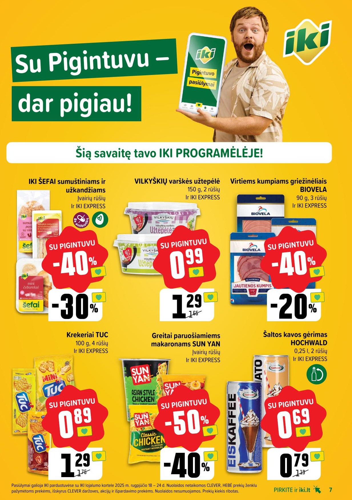 IKI SAVAITĖLĖ akcijų ir nuolaidų leidinys Nr.34 2025.08.18 - 2025.08.24
