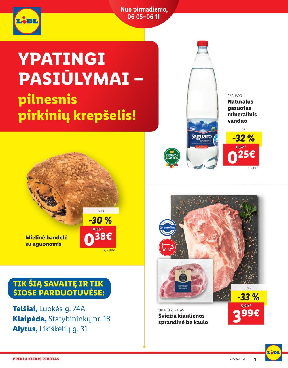 LIDL specialūs pasiūlymai nurodytose parduotuvėse galioja nuo 2023.06.05