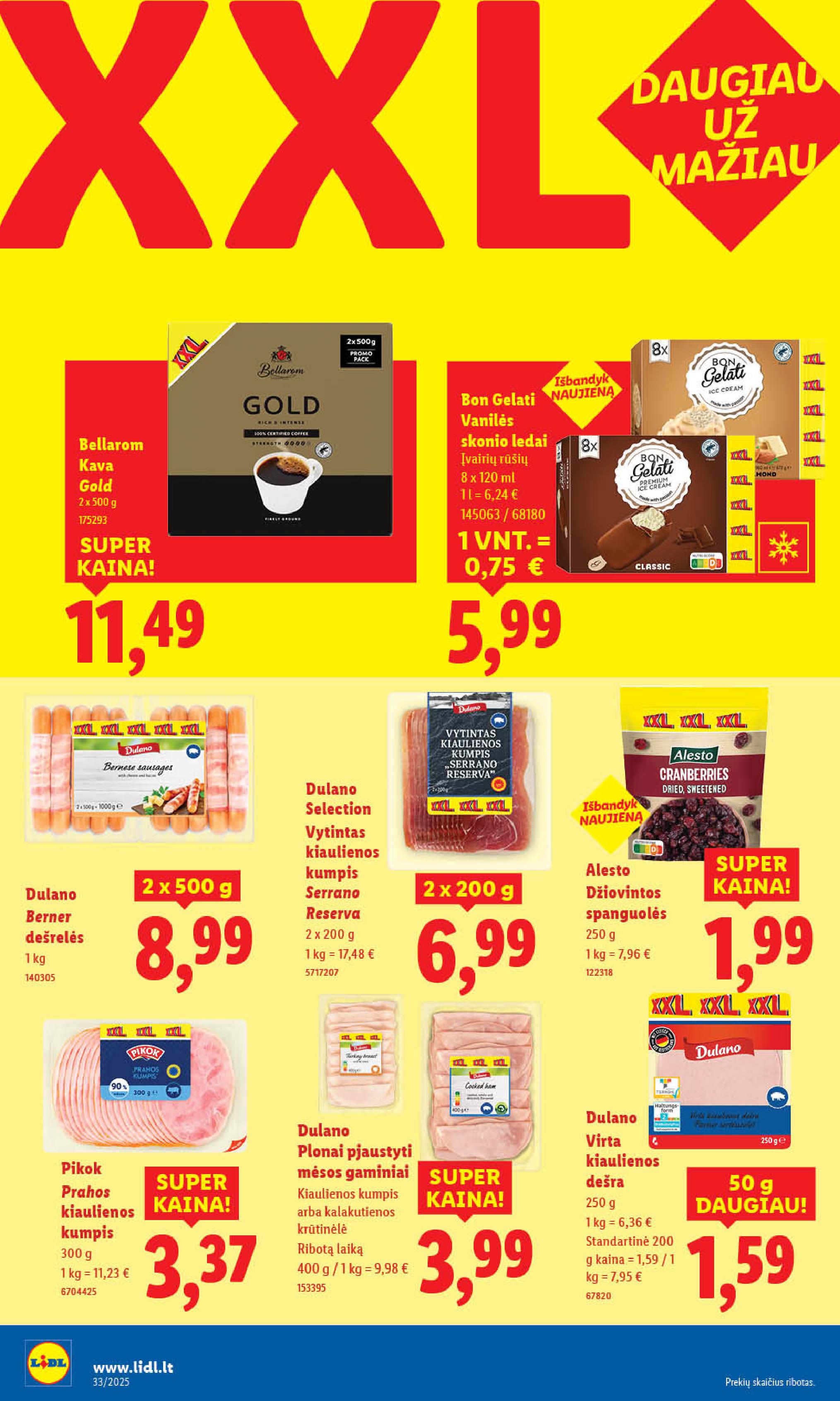 LIDL XXL savaitė "DAUGIAU KAINUOJA MAŽIAU" galioja nuo 2025.08.11